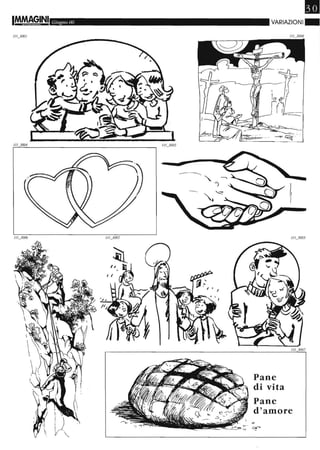 I~§INI Gillgno 06
, /1_3005
•VARIAZIONI"
'"_3003
Pane
di vita
Pane
d'amore
 