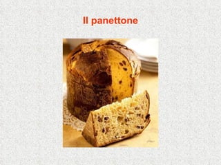 Il panettone 
