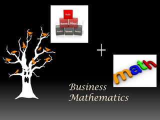 Business
Mathematics
 