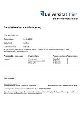 immatr.pdf Immatrikulationsbescheinigung des Studierendensekretariats