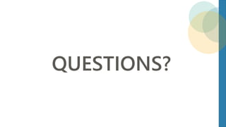 QUESTIONS?
 