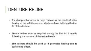 DENTURE RELINE
 