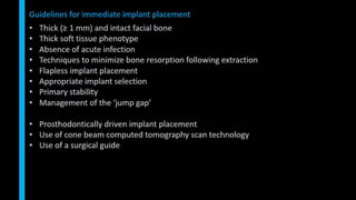 Immediate implant placement in single tooth situations