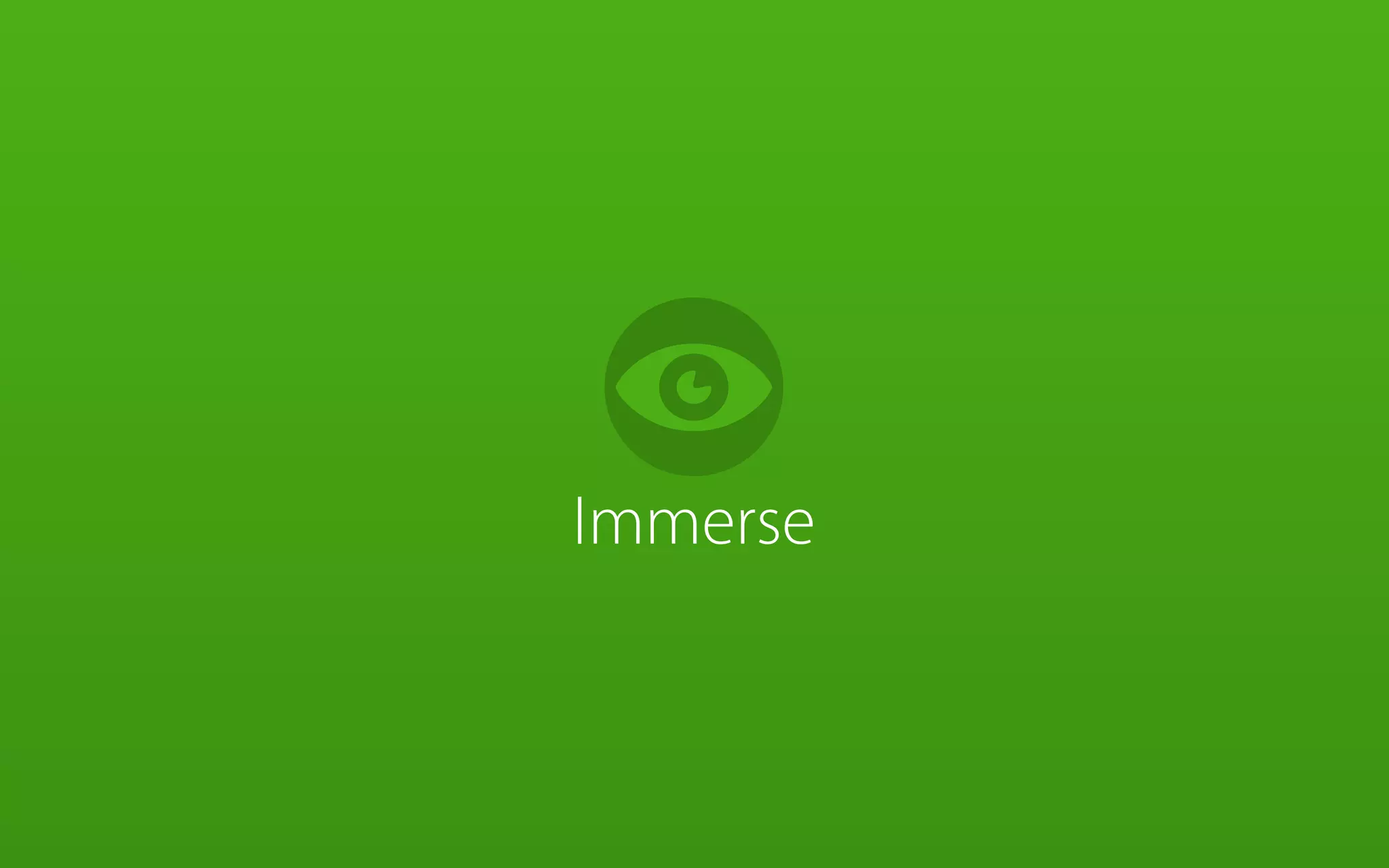 

Immerse

 
