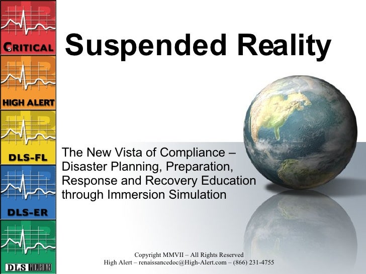 Suspended Reality Immersion Simulation in Healthcare Preparedness