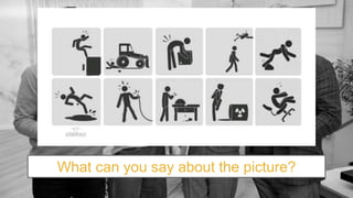 What can you say about the picture?
 