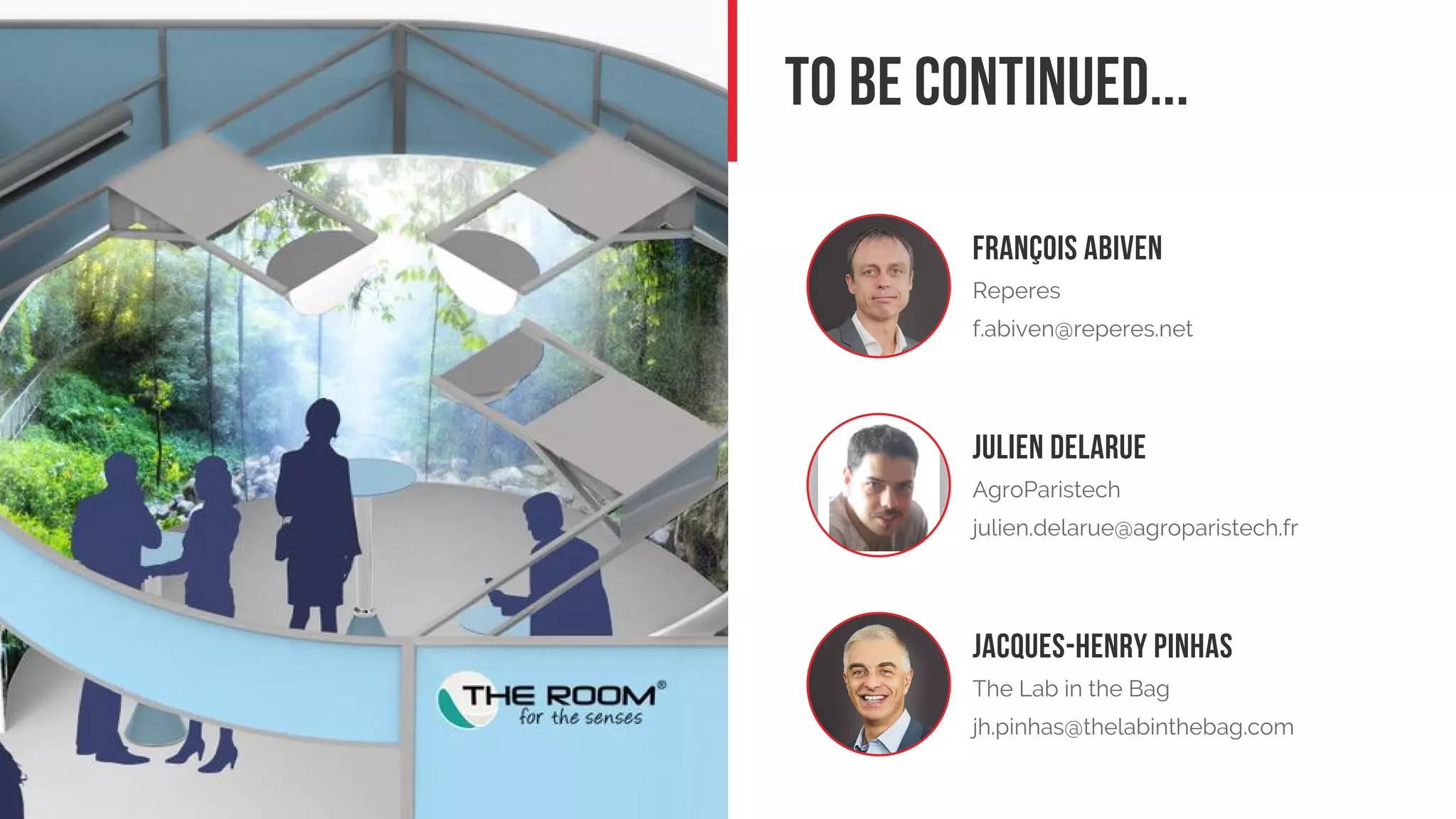 THE IMMERSIVE LABORATORY TO CONTEXTUALIZE SENSORY ANALYSIS