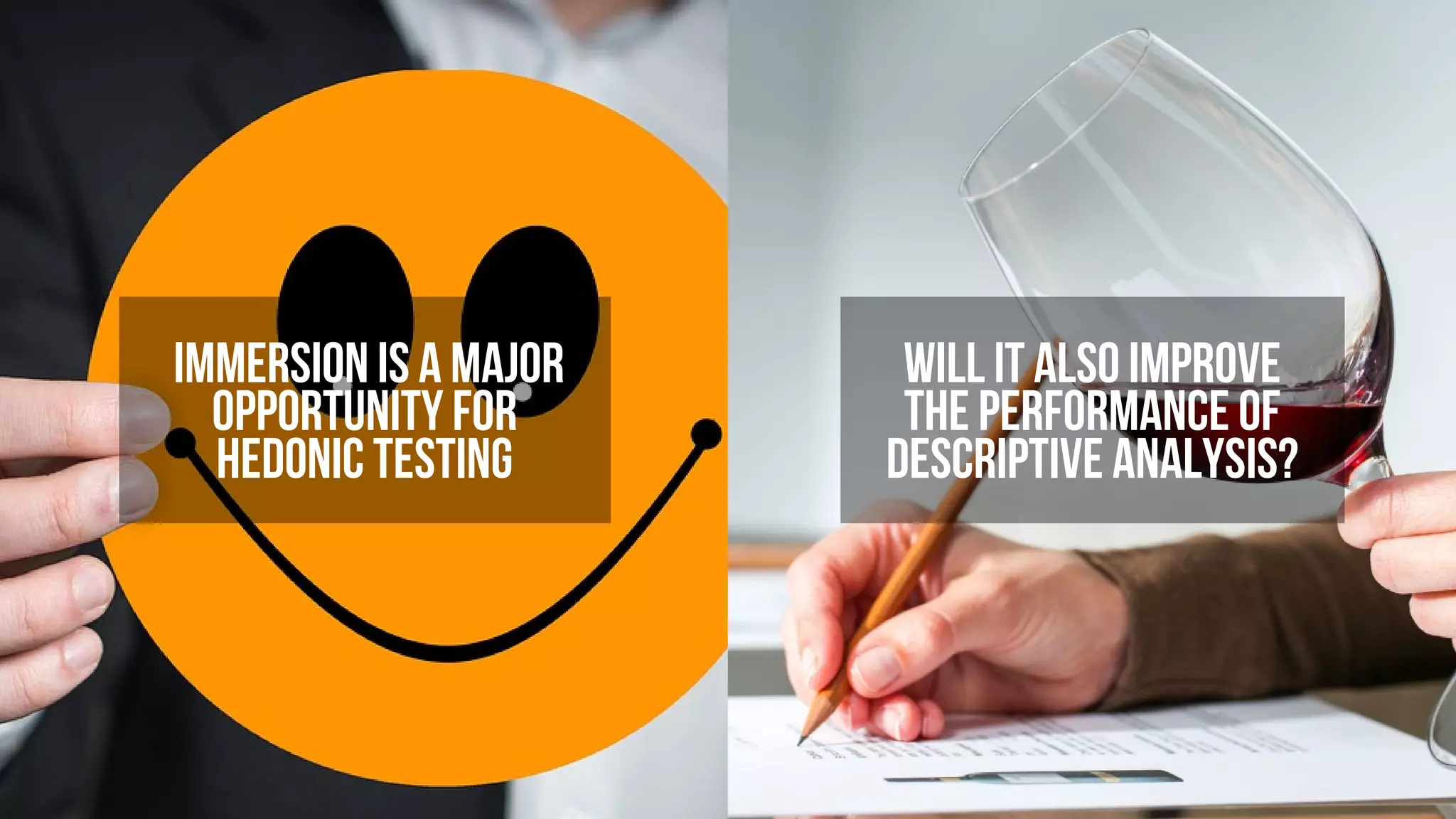 THE IMMERSIVE LABORATORY TO CONTEXTUALIZE SENSORY ANALYSIS