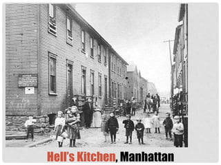 Hell’s Kitchen, Manhattan
 