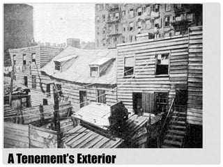 A Tenement’s Exterior
 