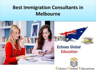 Best Immigration Consultants in
Melbourne
 