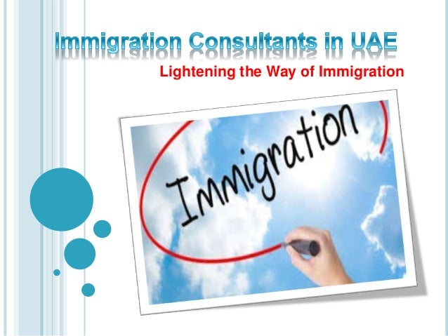 Utilizing Immigration Consultants at Abu Dhabi's Agency Immigration Consultants in UAE: Lightening the Way of Immigration
