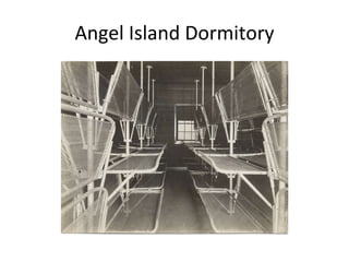 Angel Island Dormitory 