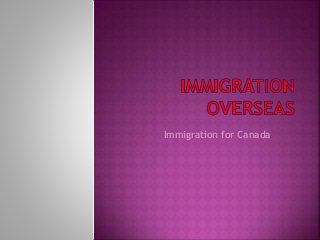 Immigration for Canada
 