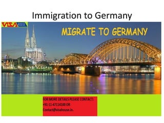 Immigration to Germany
 