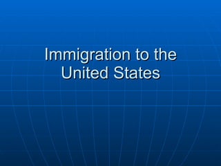 Immigration to the United States 