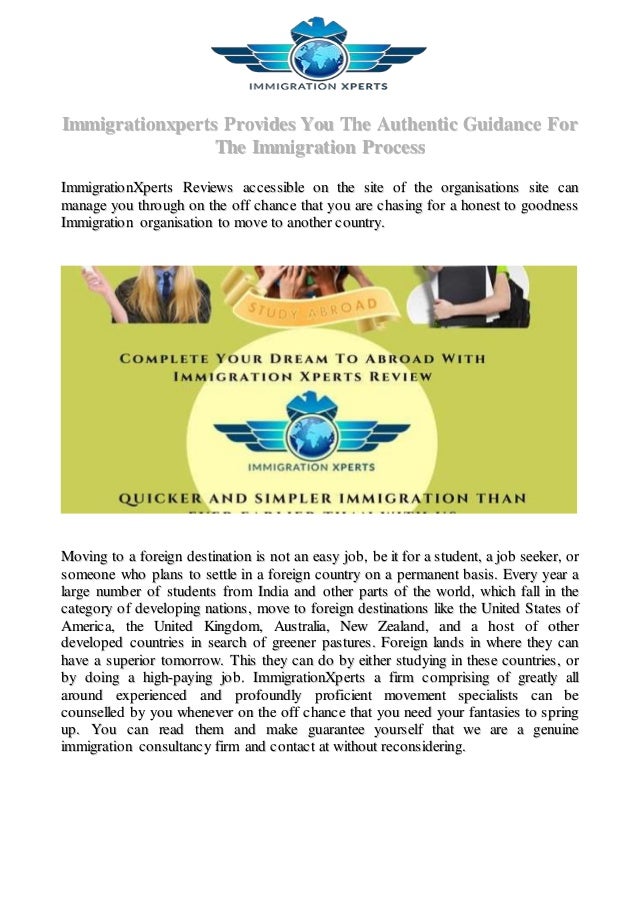 Immigrationxperts Provides You The Authentic Guidance For The