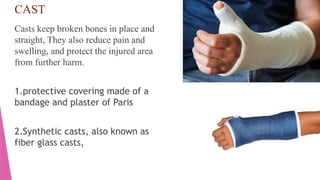 Casts Examples immoblization techniques in patient(2).pptx