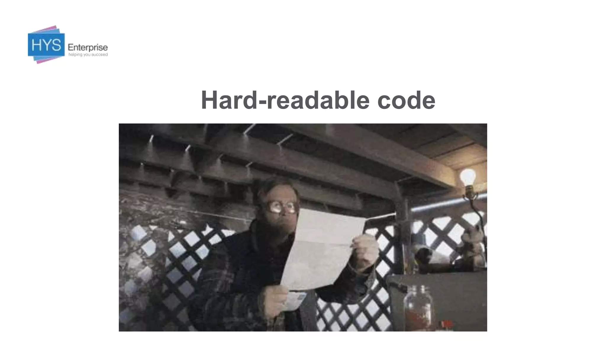 Hard-readable code
 
