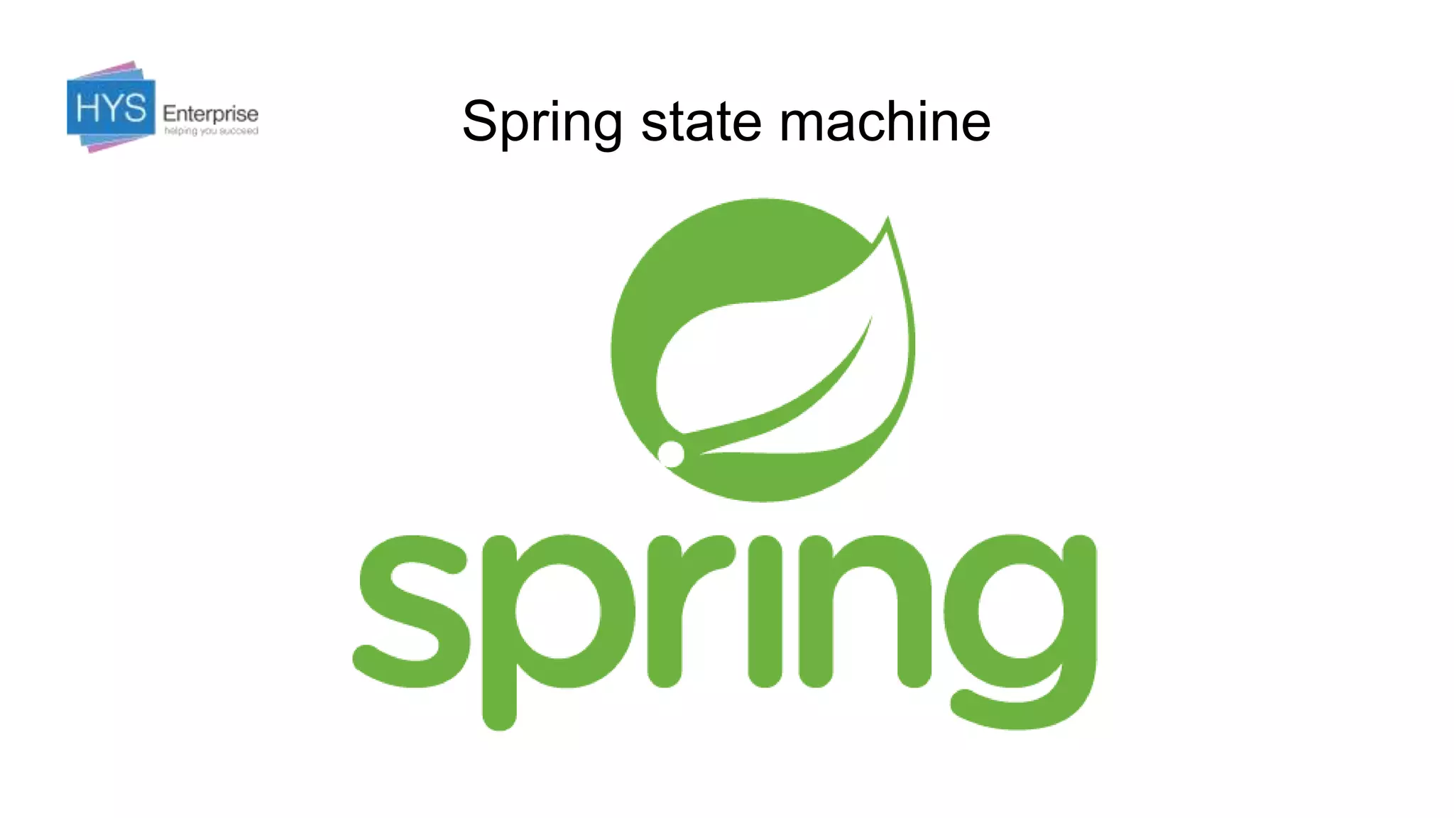 Spring state machine
 