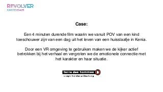 Case:
Een 4 minuten durende ﬁlm waarin we vanuit POV van een kind
toeschouwer zijn van een dag uit het leven van een huiss...