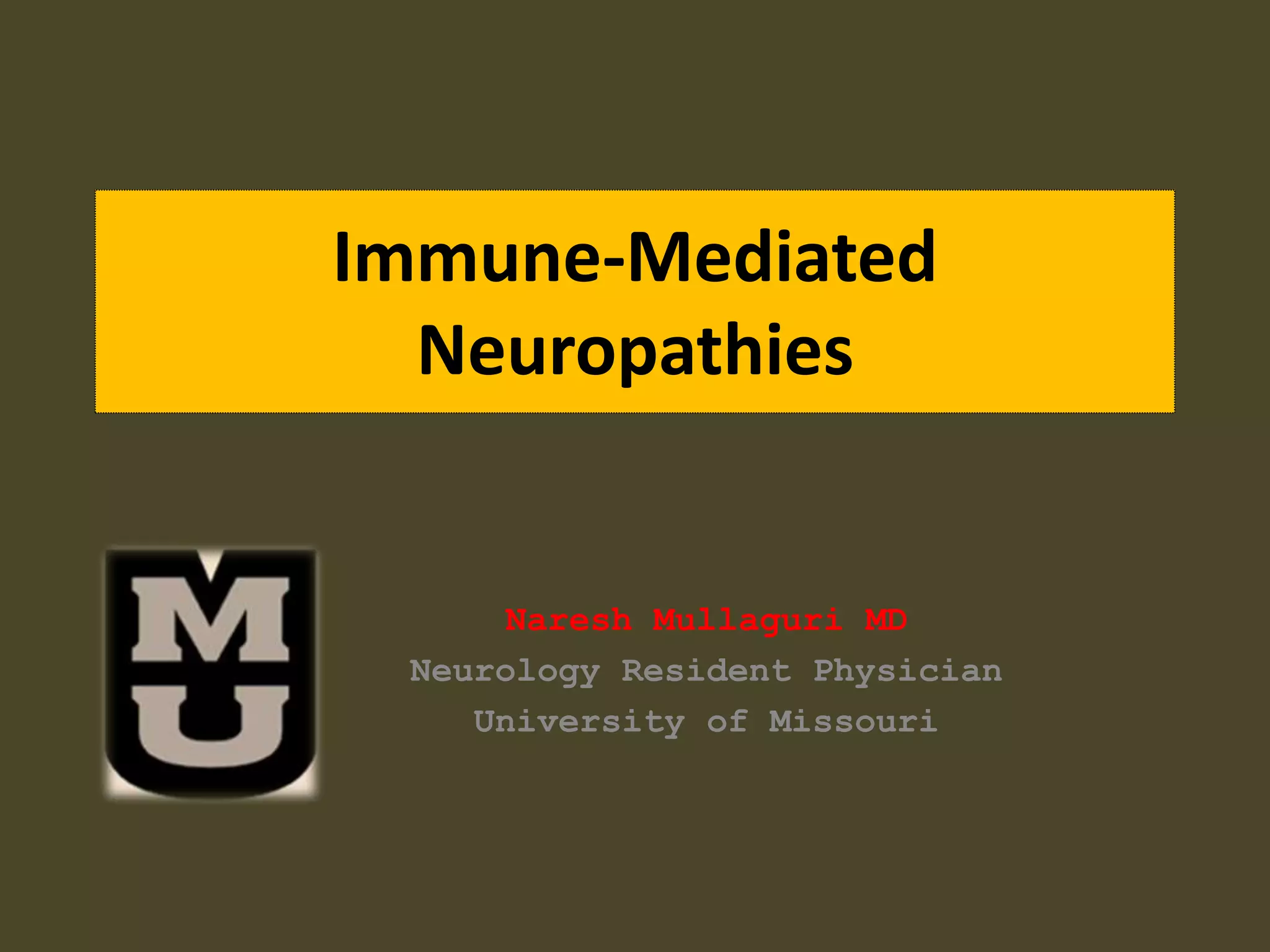 Immune Mediated Neuropathies Pptx