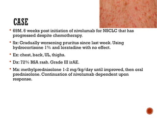 Medrol Rash Immune Checkpoint Inhibitors & ADRs.pptx