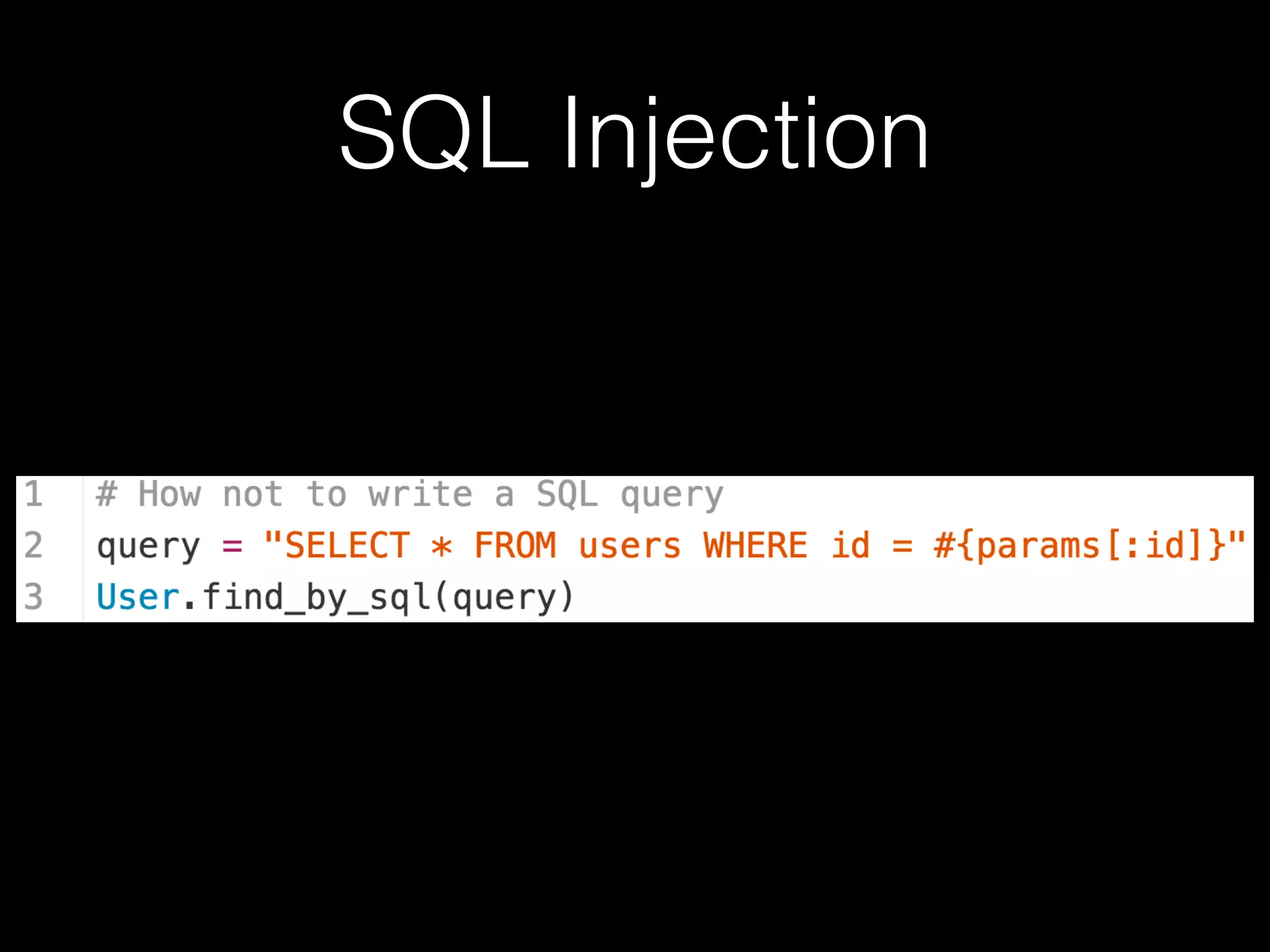 SQL Injection
 