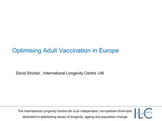 Optimising Adult Vaccination in Europe ,[object Object]