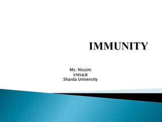 Ms. Nissim
SMS&R
Sharda University
 