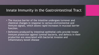 Immunity in the gastrointestinal system | PPTX