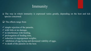 Tick Immunity IMMUNITY TO TICKS.IMMUNITY TO TICKS.pptx