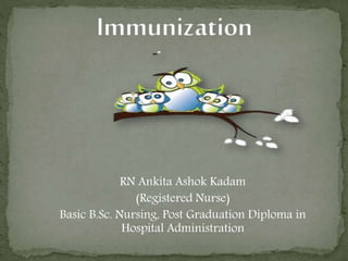 RN Ankita Ashok Kadam
(Registered Nurse)
Basic B.Sc. Nursing, Post Graduation Diploma in
Hospital Administration
 