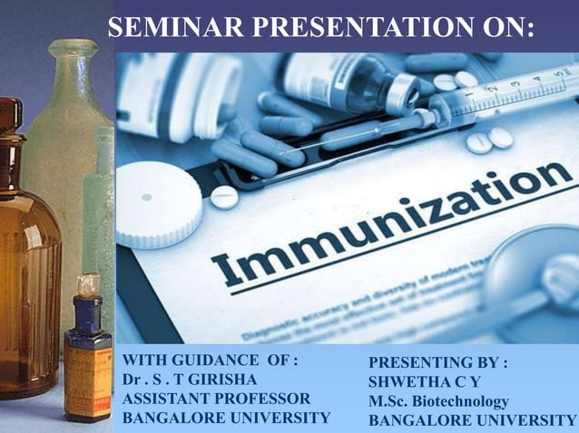 SEMINAR ON VACCINES AND IMMUNIZATION | PPT
