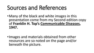 Sources and References
•Many of the black and white images in this
presentation come from my Second edition copy
of Frankl...