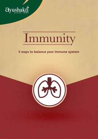 Immunity
5 ways to balance your immune system
 