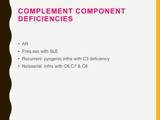 Persistent Complement Component Deficiency Immuno deficiency diseases- primary and secondary | PPTX