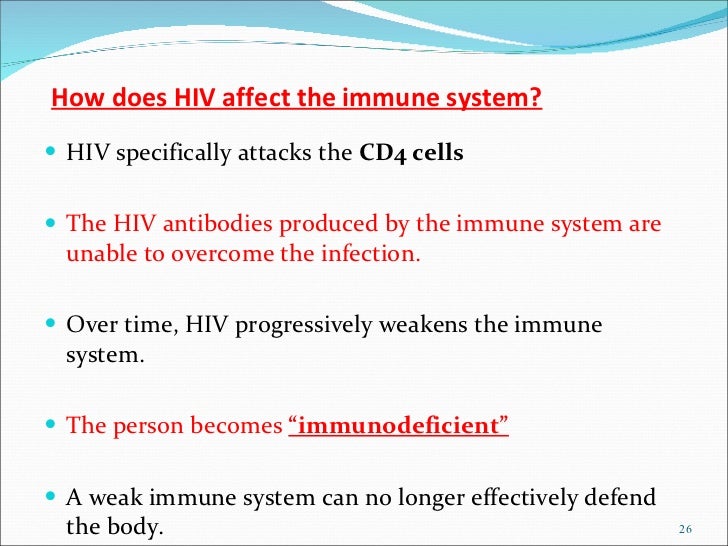 what results when hiv weakens the immune system what results when hiv weakens the immune system