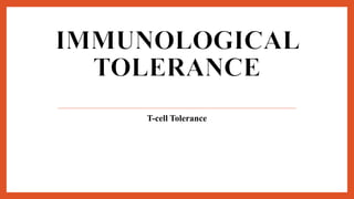 T-cell Tolerance
 