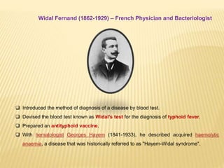 George Fernand Widal 1. Immunology and its history.pptx