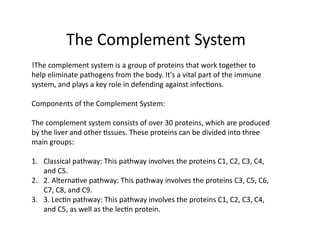 Complement Body IMMUNOLOGY EDITIED , Immune System of body.pptx