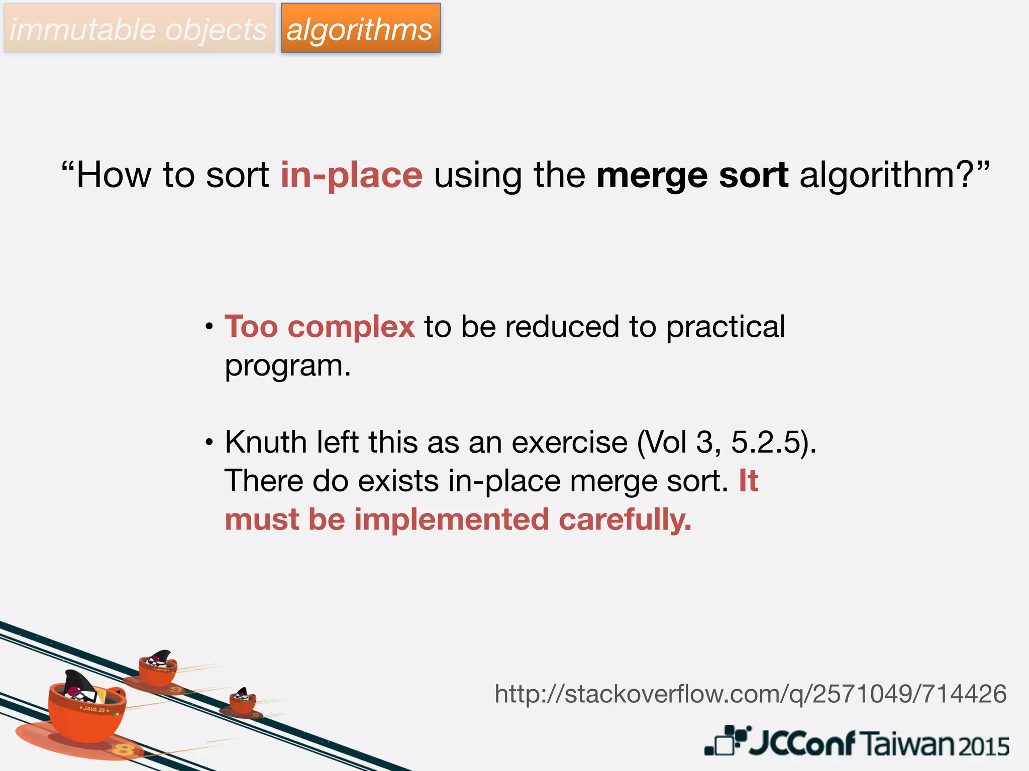 immutable objects algorithms
http://smalltalk.xdite.net/posts/302780-bos-rewrite-from-dhh
databases applications
 