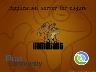Application server for clojure
 