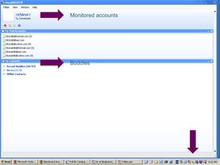 Monitored accounts  Buddies 