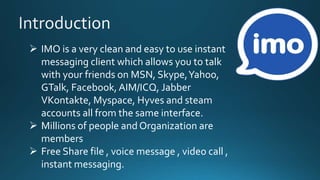 Imo Api Imo app | PPTX