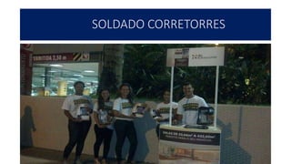 SOLDADO CORRETORRES
 