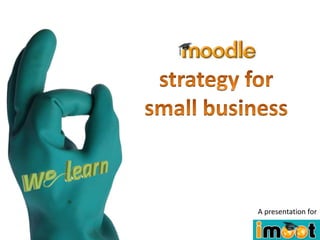 strategy for small business A presentation for 