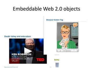 Embeddable Web 2.0 objects
 