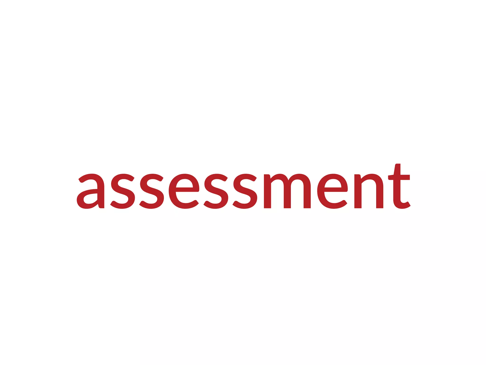 assessment