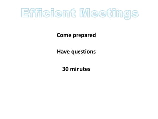 Come prepared

Have questions

 30 minutes
 